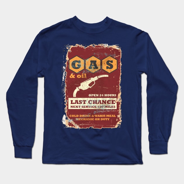 Gas & Oil Last Chance 100 Miles Long Sleeve T-Shirt by funkymonkeytees